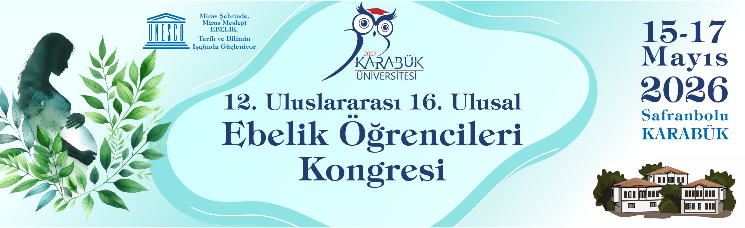 12. Uluslararası 16. Ulusal Ebelik Öğrencileri Kongresi